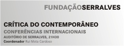 CRITICA DO CONTEMPORÂNEO - CONFERÊNCIAS INTERNACIONAIS - MAR A DEZ 2007