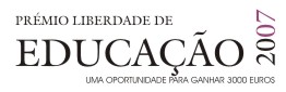 PRÉMIO LIBERDADE DE EDUCAÇÃO 2007