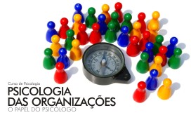 PSICOLOGIA DAS ORGANIZAÇÕES: O PAPEL DO PSICÓLOGO