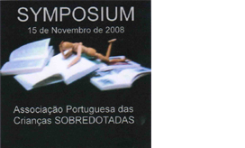 SYMPOSIUM “SOBREDOTAÇÃO, REGRESSO ÀS CLASSES ESPECIAIS?”