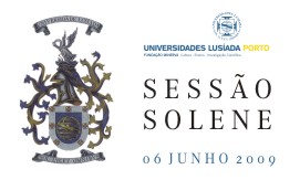 SESSÃO SOLENE . UNIVERSIDADE LUSÍADA PORTO