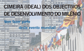 CIMEIRA (IDEAL) DOS OBJECTIVOS DE DESENVOLVIMENTO DO MILÉNIO