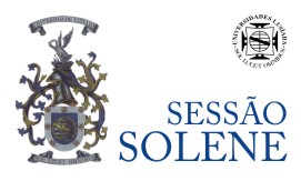 SESSÃO SOLENE . UNIVERSIDADE LUSÍADA PORTO