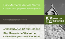 LANÇAMENTO DO LIVRO “SÃO MAMEDE DE VILA VERDE - CONSTRUIR UMA IGREJA COM AS SUAS PEDRAS”