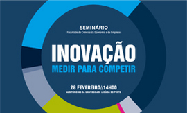 SEMINÁRIO: INOVAÇÃO - MEDIR PARA COMPETIR