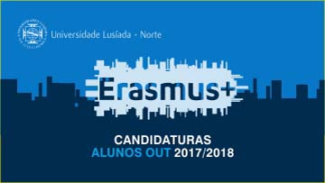 Erasmus+: candidaturas para Alunos OUT (2.º semestre - Ano letivo de 2017/2018)