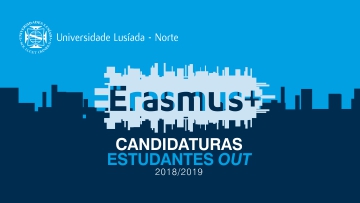 ERASMUS+: CANDIDATURAS ESTUDANTES OUT 2018/19