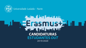  ERASMUS+: CANDIDATURAS ESTUDANTES OUT 2019/20