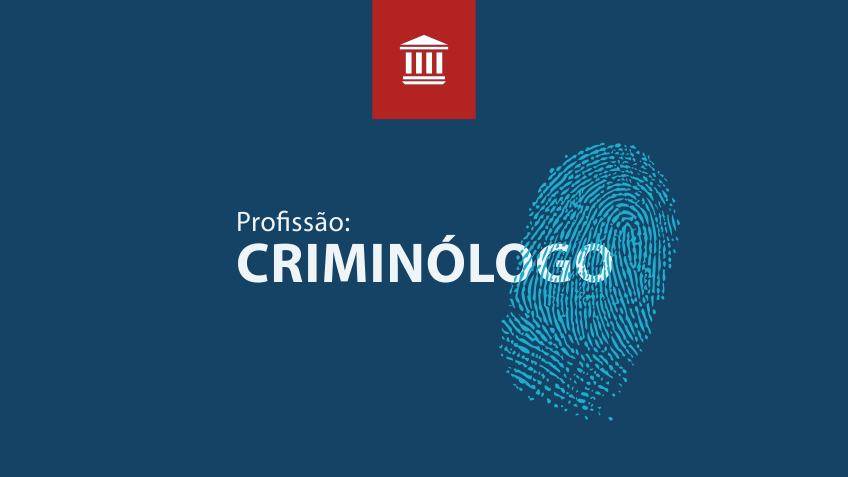 Profissão de Criminólogo criada por Lei