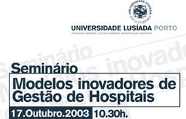 SEMINÁRIO EM MODELOS DE INOVAÇÃO EM GESTÃO DE HOSPITAIS